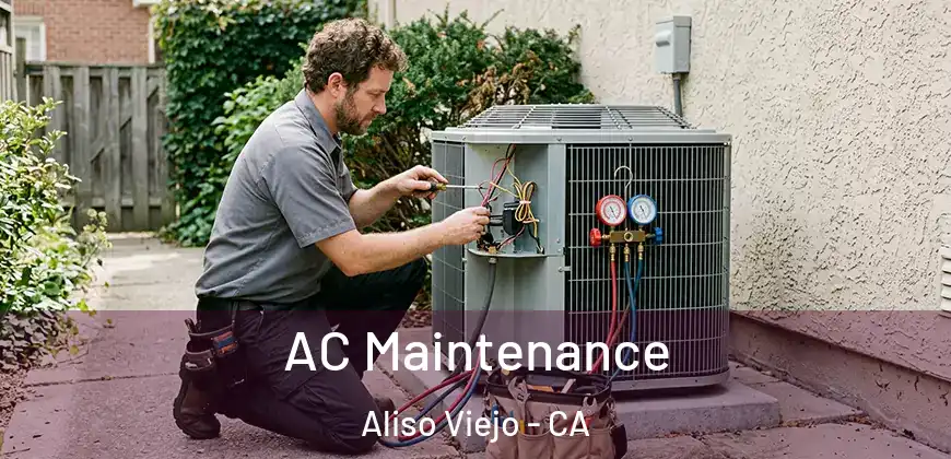  AC Maintenance Aliso Viejo - CA