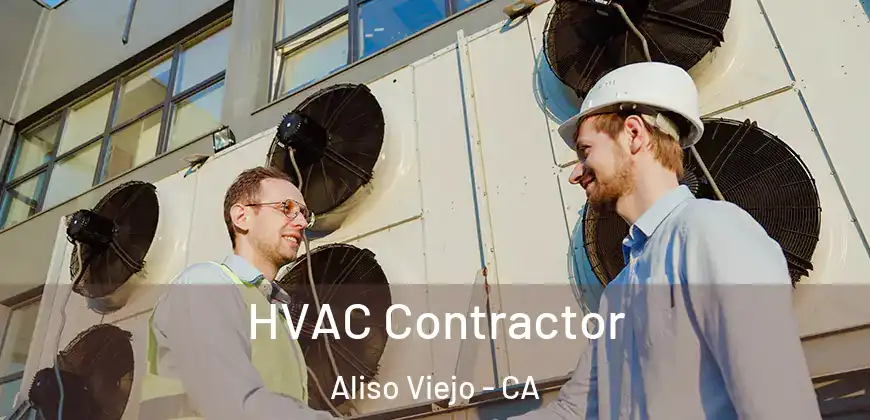  HVAC Contractor Aliso Viejo - CA